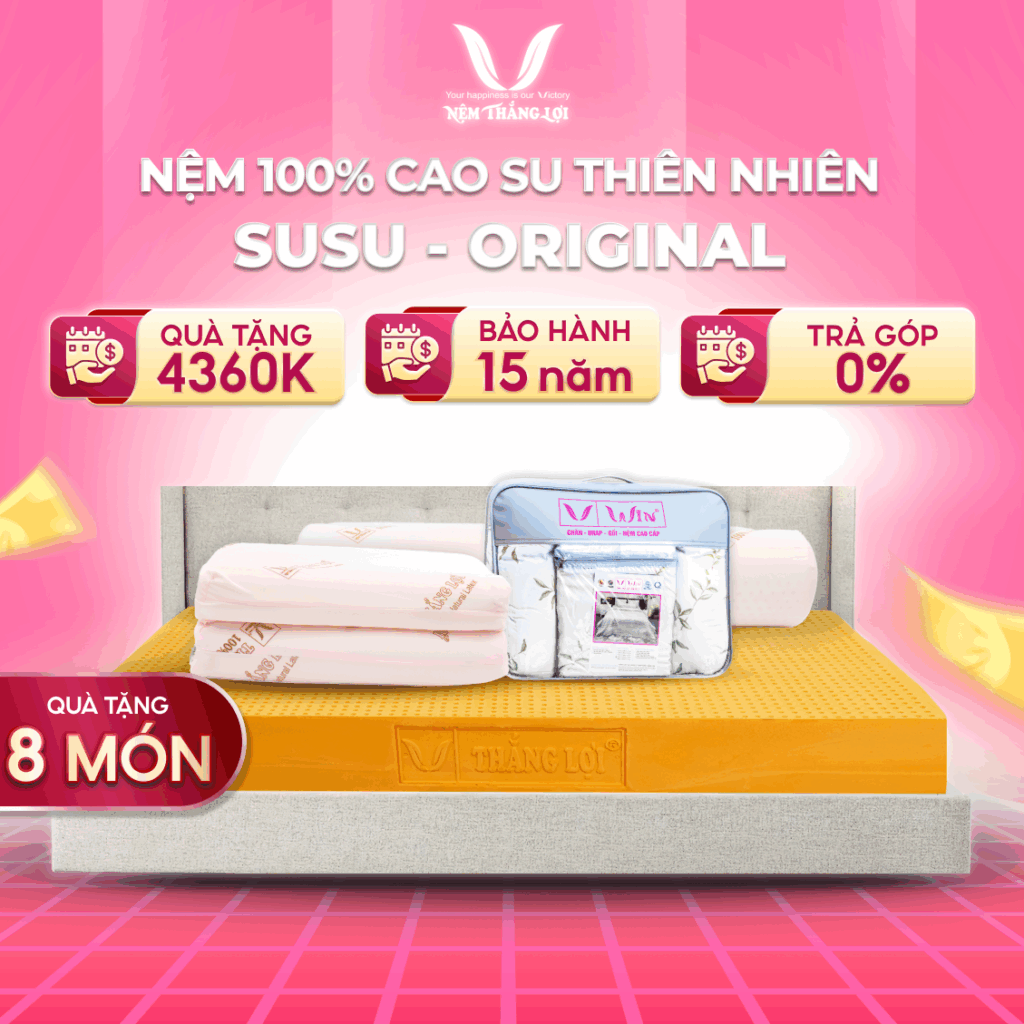 NỆM 100% CAO SU THIÊN NHIÊN THẮNG LỢI SUSU - ORIGINAL